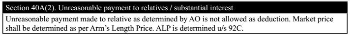 Section 40A(2) : Unreasonable payment to Relatives/ Substantial interest